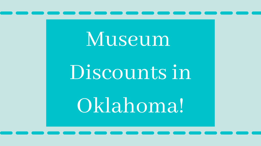 Where to Find Museum Discounts in&nbsp;Oklahoma!
