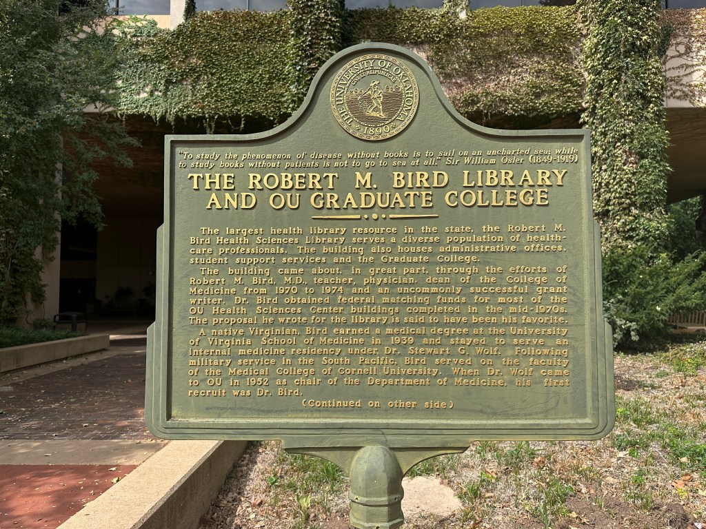 Historic marker for the Robert M. Bird Library and OU Graduate College at the University of Oklahoma Health Sciences Center, detailing its significance as a health library resource and the contributions of Dr. Robert M. Bird.
