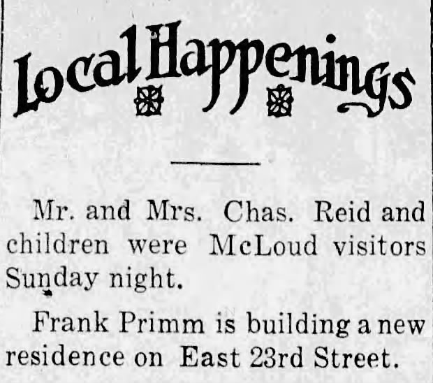 An old newspaper clipping titled 'Local Happenings' mentioning Mr. and Mrs. Chas. Reid's visit to McLoud and Frank Primm's new residence construction on East 23rd Street.
