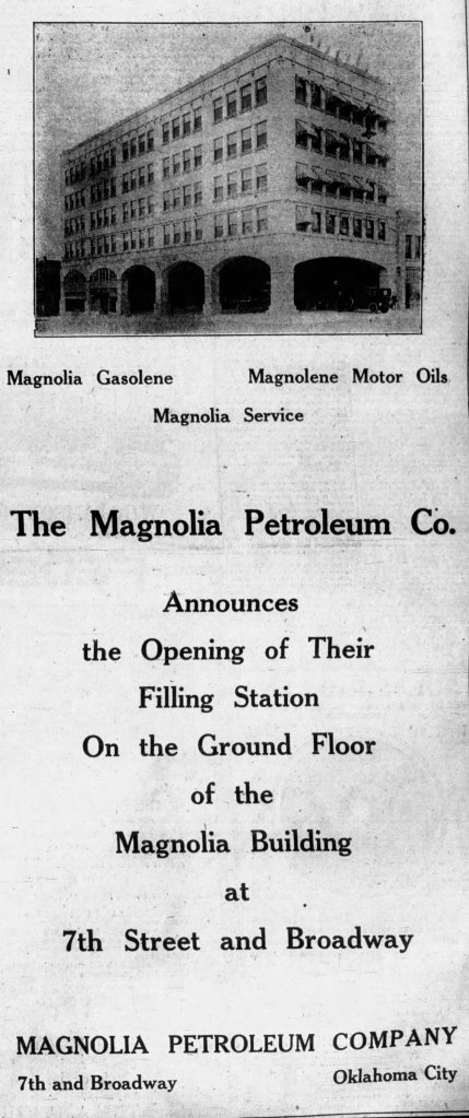 Historic advertisement for the Magnolia Petroleum Company, featuring the Magnolia Building at 7th Street and Broadway in Oklahoma City, announcing the opening of their filling station on the ground floor.