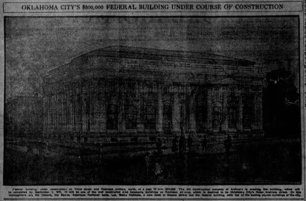 Historic Oklahoma City Federal Building under construction, featuring classical architectural design with columns and detailed facade.