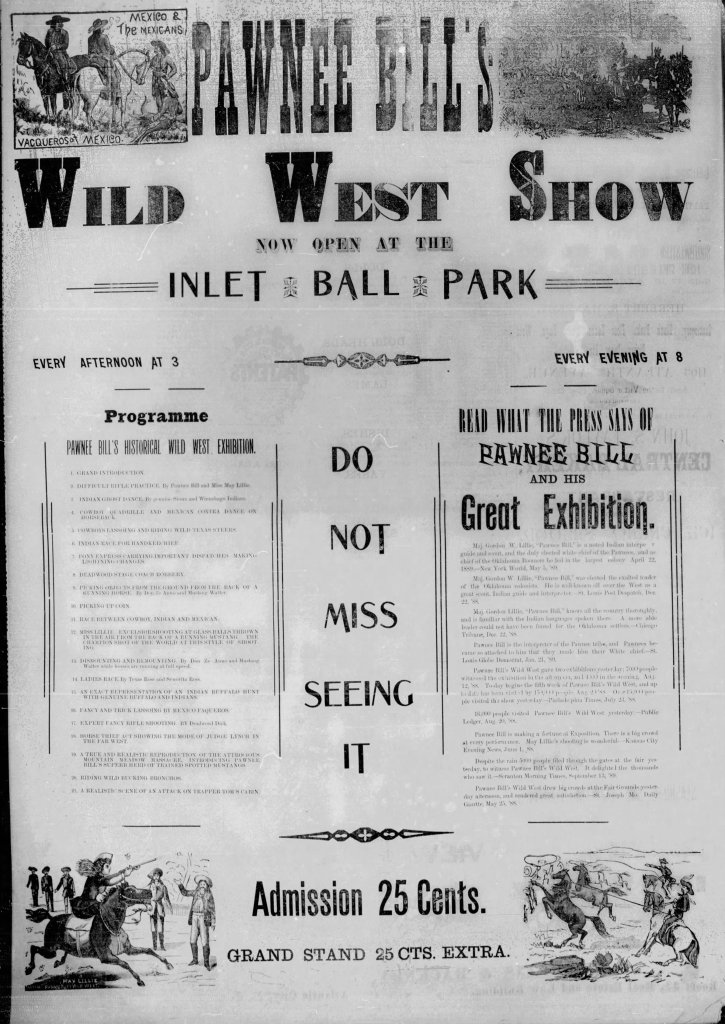 Historic poster for Pawnee Bill's Wild West Show, advertising performances at Inlet Ball Park with details on admission and schedule.